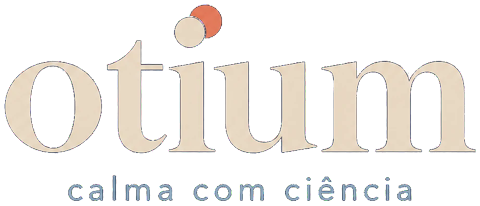 otium · calma com ciência